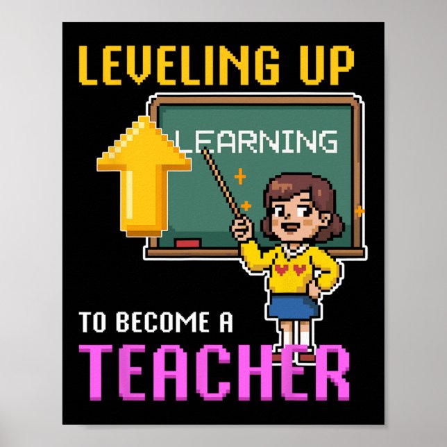 Levelling Up Teacher Ck To School Funny Gamer Girl Poster (Front)