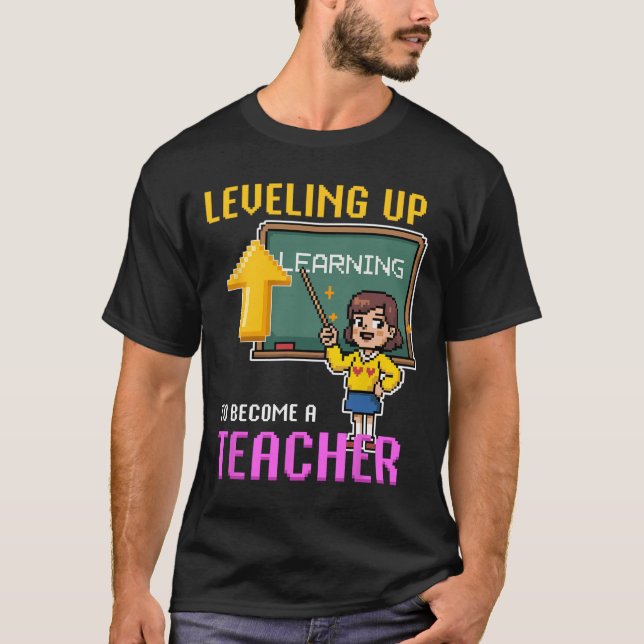 Levelling Up Teacher Ck To School Funny Gamer Girl T-Shirt (Front)