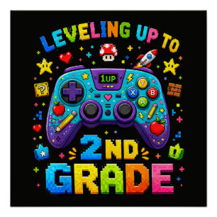 Levelling Up to 2nd Grade Back to School Gamer Poster