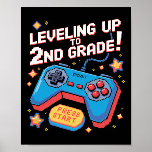 Levelling Up To 2nd Grade Gamer 8 Bit Pixelated Pi Poster