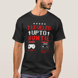 Levelling Up To Auntie 2023 Gamer Soon To Be Aunt T-Shirt