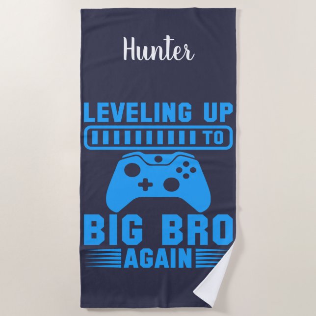 Levelling Up To Big Bro Again Beach Towel (Front)
