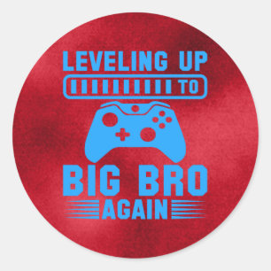Levelling Up To Big Bro Again Red and Blue    Classic Round Sticker