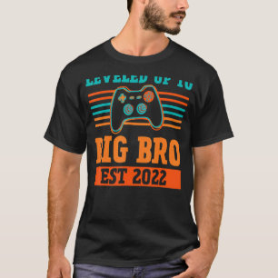 Levelling Up To Big Bro Promoted To Big Brother T-Shirt
