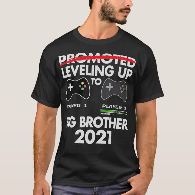 Levelling Up to Big Brother  2021  Video Game Play T-Shirt (Front)