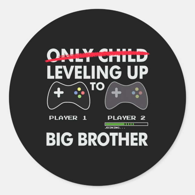 Levelling Up To Big Brother Shirt - Video Game Pla Classic Round Sticker (Front)