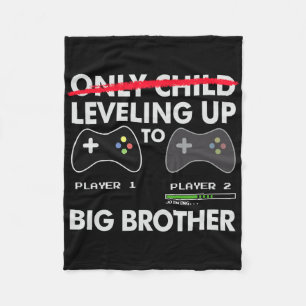 Levelling Up To Big Brother Shirt - Video Game Pla Fleece Blanket