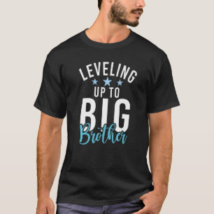 Levelling up to Big Brother T-Shirt