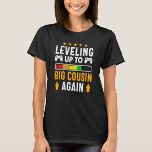 Levelling Up To Big Cousin Again Pregnancy Announc T-Shirt
