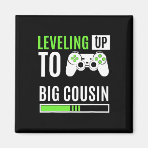Levelling Up To Big Cousin Game Controller Gamer K Magnet