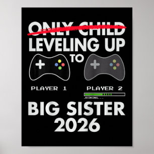 Levelling Up To Big Sister Shirt 2026 - Video Game Poster