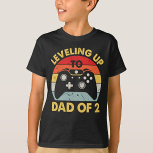 Levelling up to dad of 2 T-Shirt