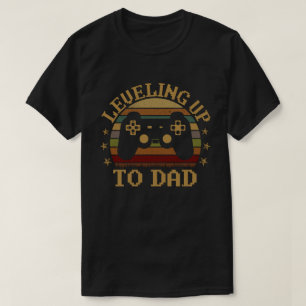 Levelling Up To Daddy Gamer Pregnancy Announcement T-Shirt