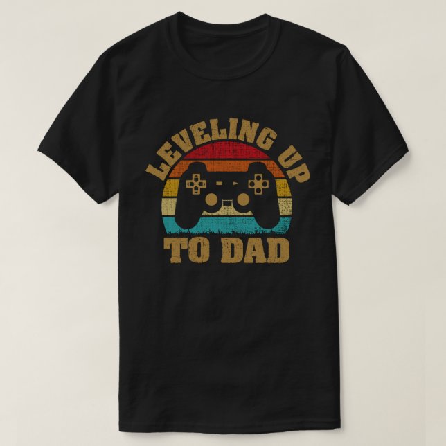 Levelling Up To Daddy Gamer Pregnancy Announcement T-Shirt (Design Front)