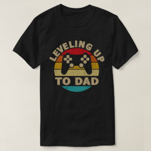 Levelling Up To Daddy Gamer Pregnancy Announcement T-Shirt