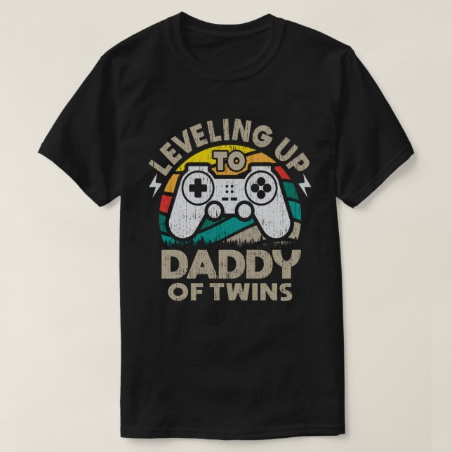 Levelling Up To Daddy Of Twins Gaming Gamer Dad T-Shirt (Design Front)