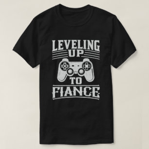 Levelling Up To Fiance Newly Engaged Couple Video T-Shirt