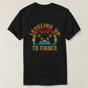 Levelling Up To Fiance Newly Engaged Couple Video T-Shirt