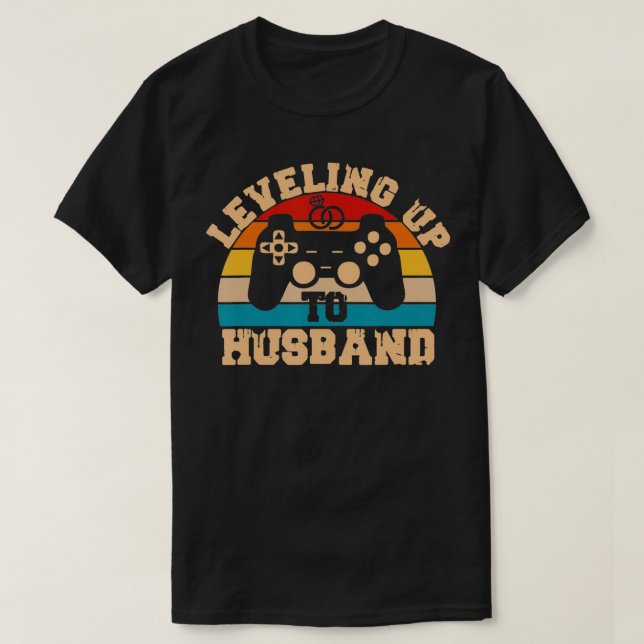 Levelling Up To Hus Newlywed Groom Gift Video Game T-Shirt (Design Front)