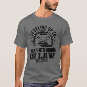 Levelling Up To Mother In Law - Gaming Gamer Mothe T-Shirt