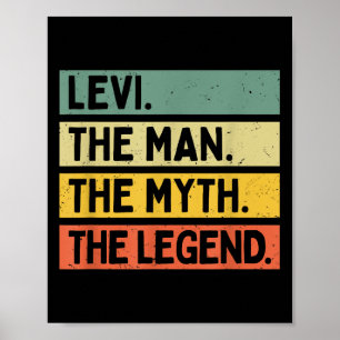 Levi The Man The Myth The Legend Funny Personalise Poster