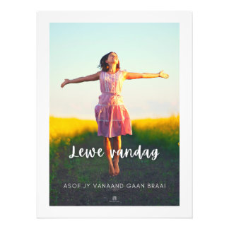 Lewe Vandag Asof Jy Vanaand Gaan Braai Photo Print