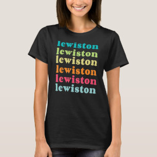 Lewiston Idaho ID Colourful Repeating Text T-Shirt