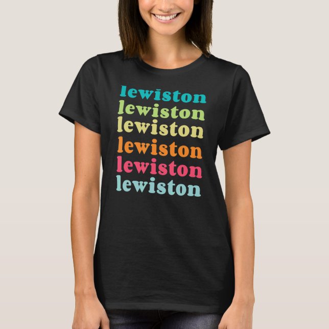 Lewiston Idaho ID Colourful Repeating Text T-Shirt (Front)