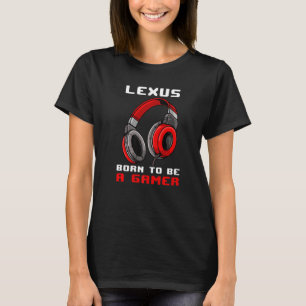Lexus Born To Be A Gamer Personalised T-Shirt