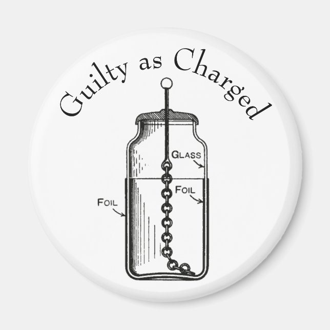 Leyden Jar Guilty as Charged Magnet (Front)