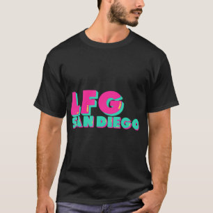 LFGSD Baseball fan San Diego Sports LFG SD T-Shirt