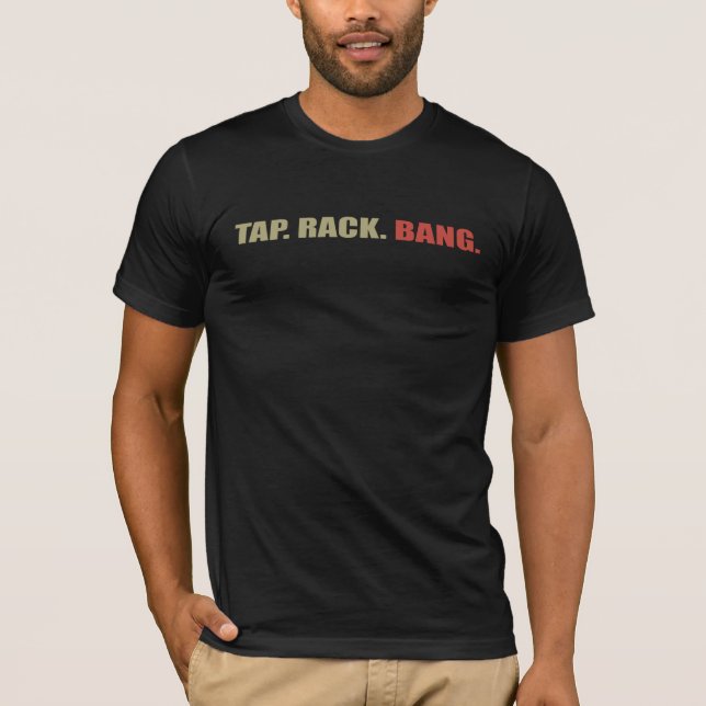 LFI Tap Rack Bang T-Shirt (Front)