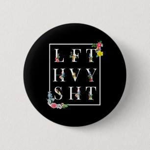 Lft Hvy Sht Funny Mens Gym Rat Workout Shirt Power 6 Cm Round Badge