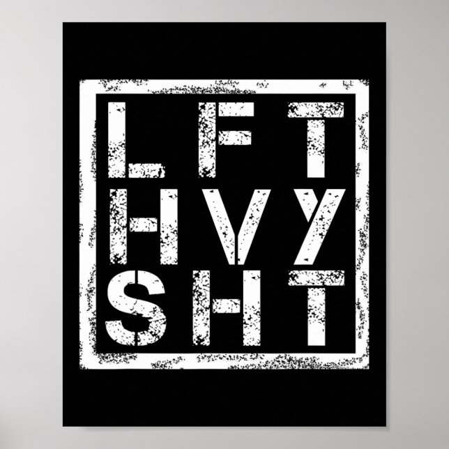 Lft Hvy Sht - Lift Heavy Shi... -  Poster (Front)