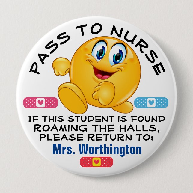 Lg. School Hall - Nurse Pass 10 Cm Round Badge (Front)