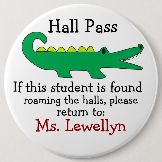 Lg. School Hall Pass / Button by SRF (Front)