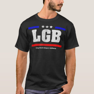 LGB Long Beach Airport Lets Go Flying Patriotic T-Shirt
