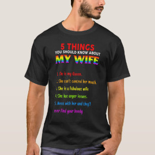Lgbt 5 Things You Should Know About Lesbian Wife T-Shirt