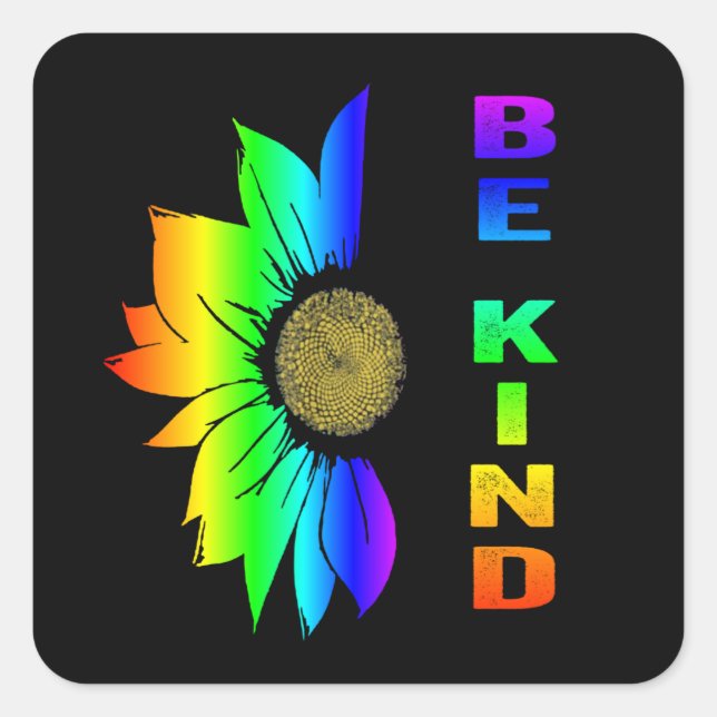 LGBT Be Kind Rainbow Flag Flower Sunflower Square Sticker (Front)