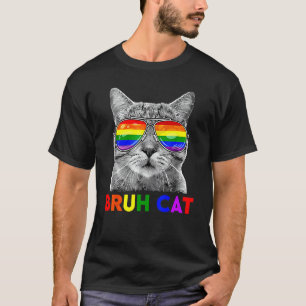 LGBT Bruh Cat Gay Pride LGBTQ Rainbow Flag Cool Su T-Shirt