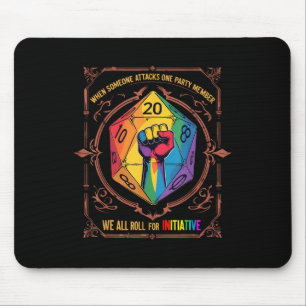 Lgbt Dnd Shirt When Someone Attacks One Party Memb Mouse Mat