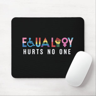 Lgbt Equality Hurts No One Pride Human Rights Mouse Mat