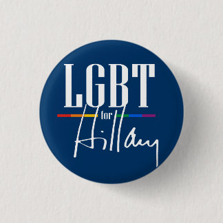 LGBT FOR HILLARY 3 CM ROUND BADGE