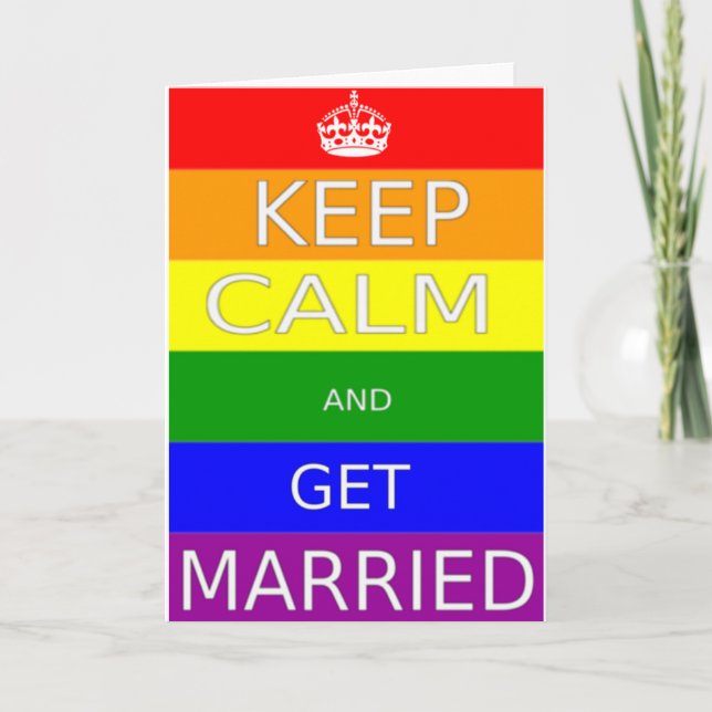 LGBT -Gay Marriage Keep calm and  Get Marriad Card (Front)