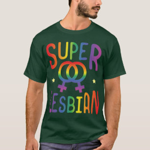 LGBT Gay Pride Lesbian Super Lesbian family funny T-Shirt