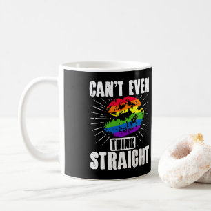 LGBT Gay Pride Month  Cant Even Think Straight Coffee Mug
