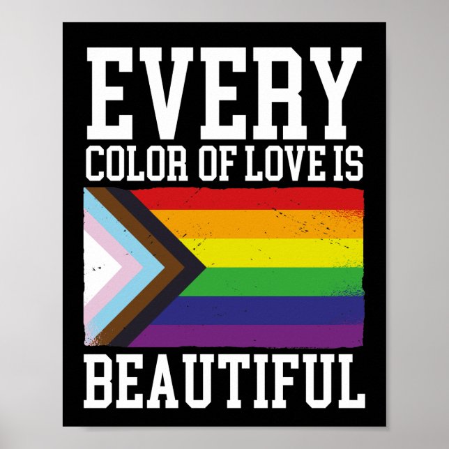 LGBT Gay Pride Month  Every Colour Of Love Is Poster (Front)