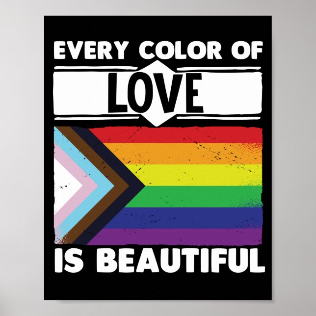 LGBT Gay Pride Month  Every Colour Of Love Is Poster (Front)