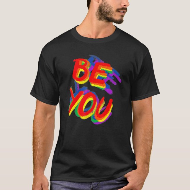 Lgbt Gay Pride Rainbow Flag Lgbtq Be Your True Sel T-Shirt (Front)
