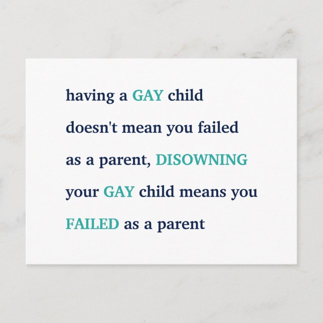 LGBT Having A Gay Child Love Pride Parenting Quote Postcard (Front)